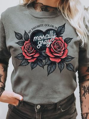 My Favorite Color is Morally Grey T-Shirt