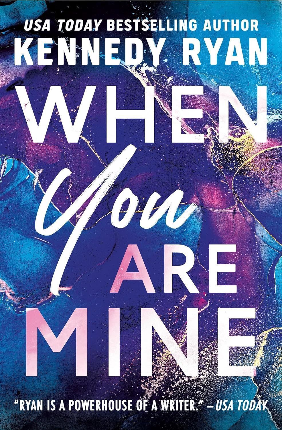 When You Are Mine (The Bennett Series Book 1) (SIGNED EDITION)