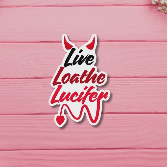 Live, Loathe, Lucifer