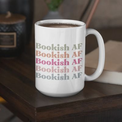 Bookish AF - Book Lover - Ceramic Mug - 15oz