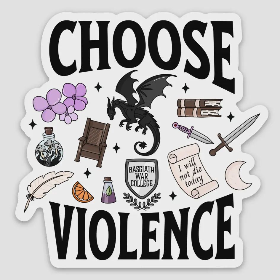 Fourth Wing Choose Violence Sticker
