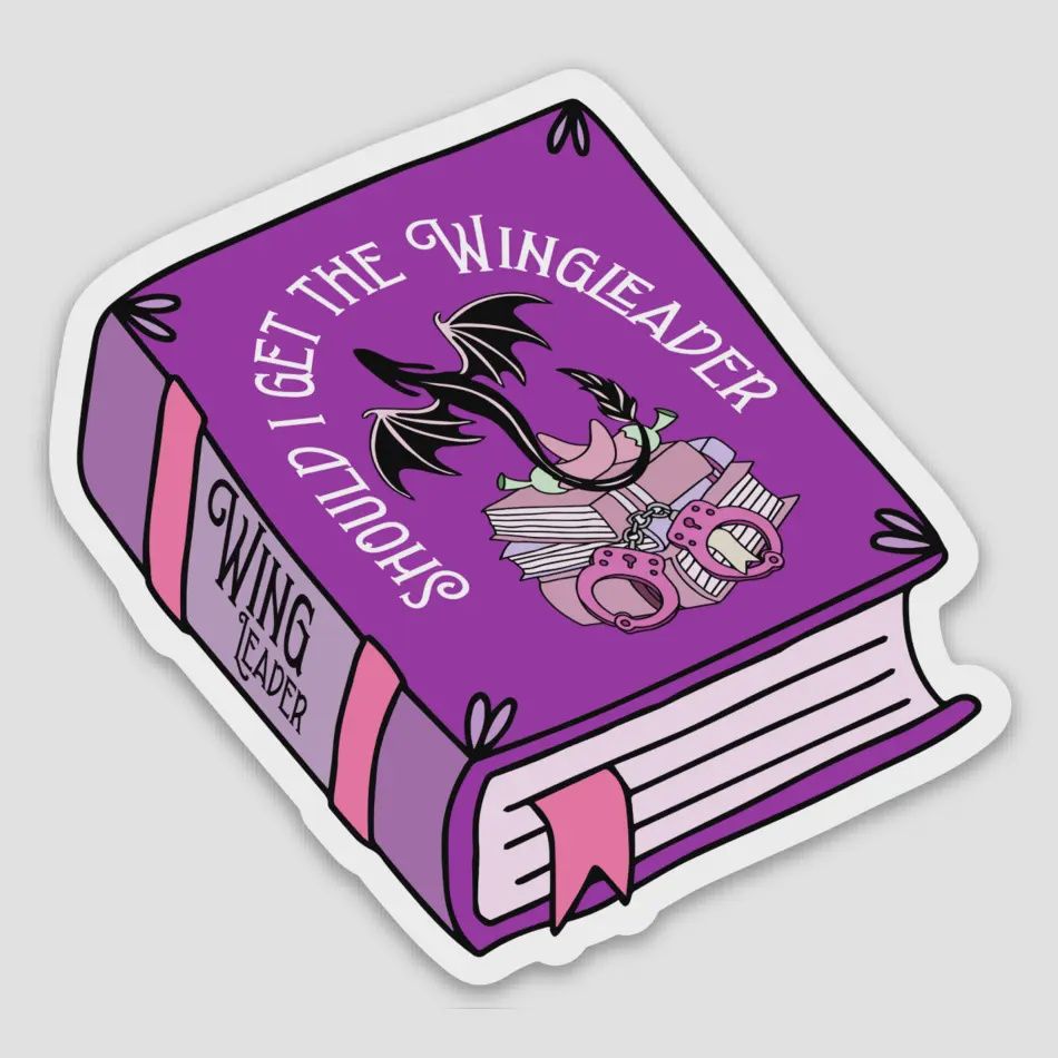 Should I Get the Wingleader? Die Cut Sticker