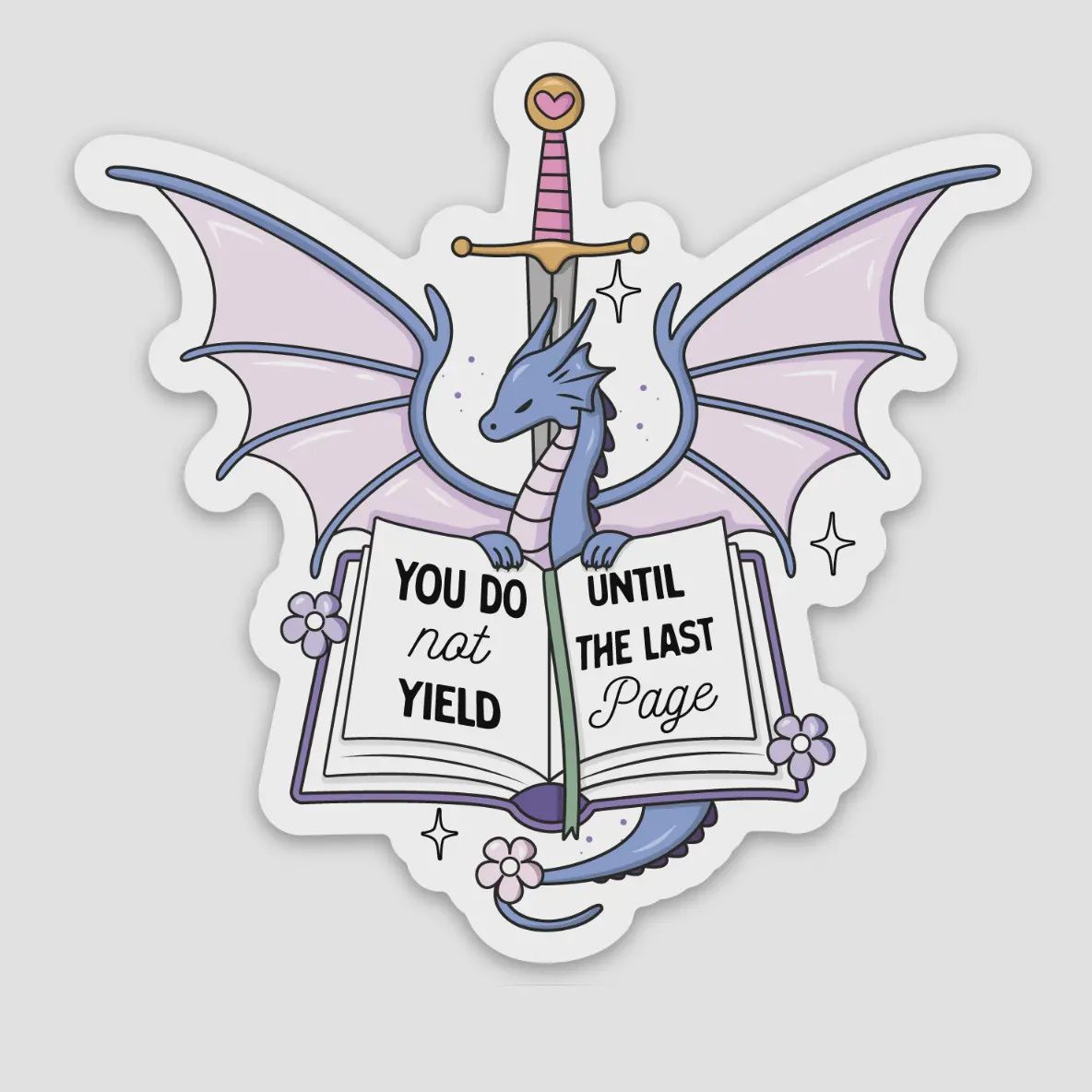 You Do Not Yield Bookish Die Cut Sticker