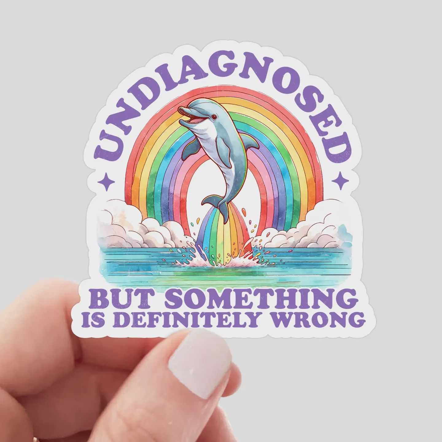 Undiagnosed But Something is Definitely Wrong Sticker - adhd