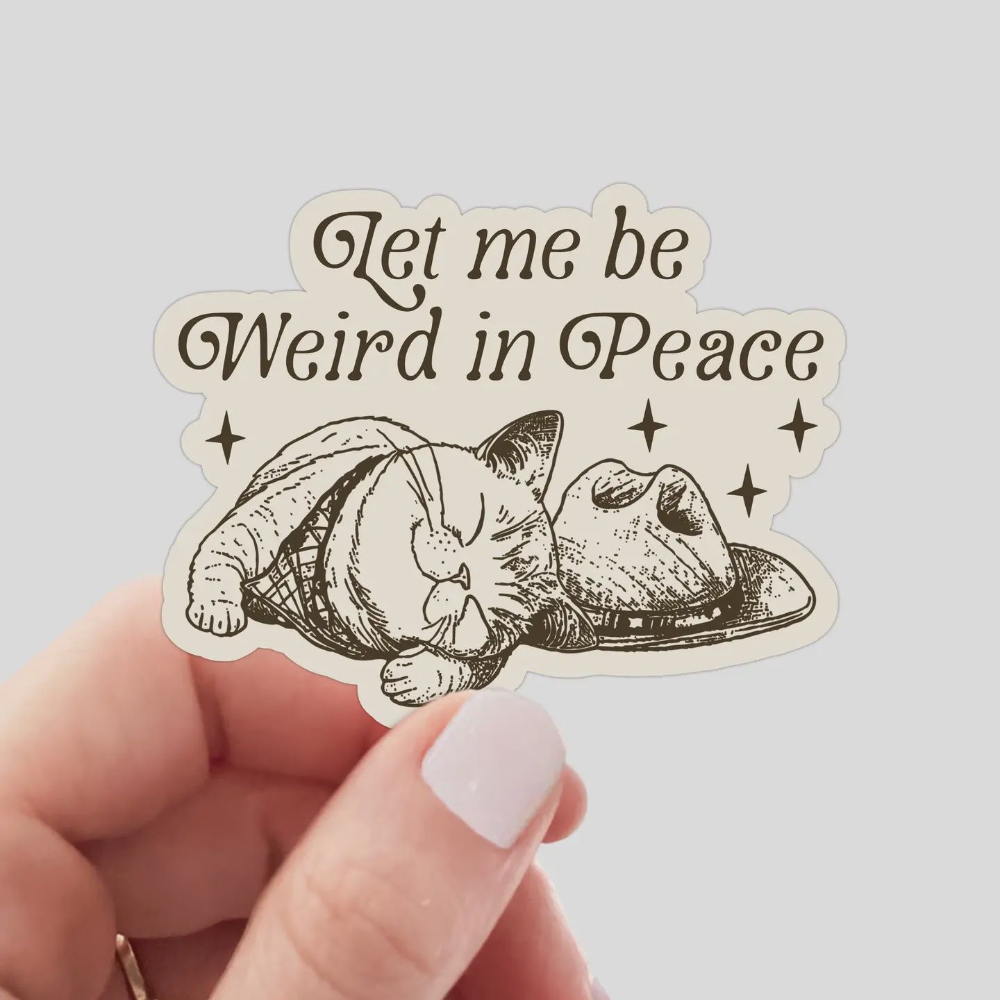 Let Me Be Weird in Peace Sticker - cat, kitty, cowboy, hat