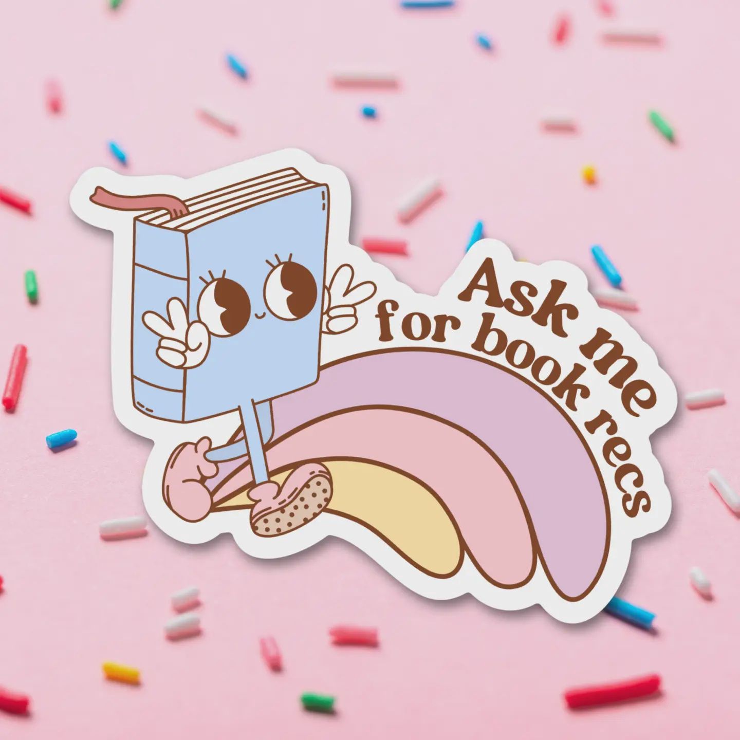 Ask Me For Book Recommendations Bookish Sticker