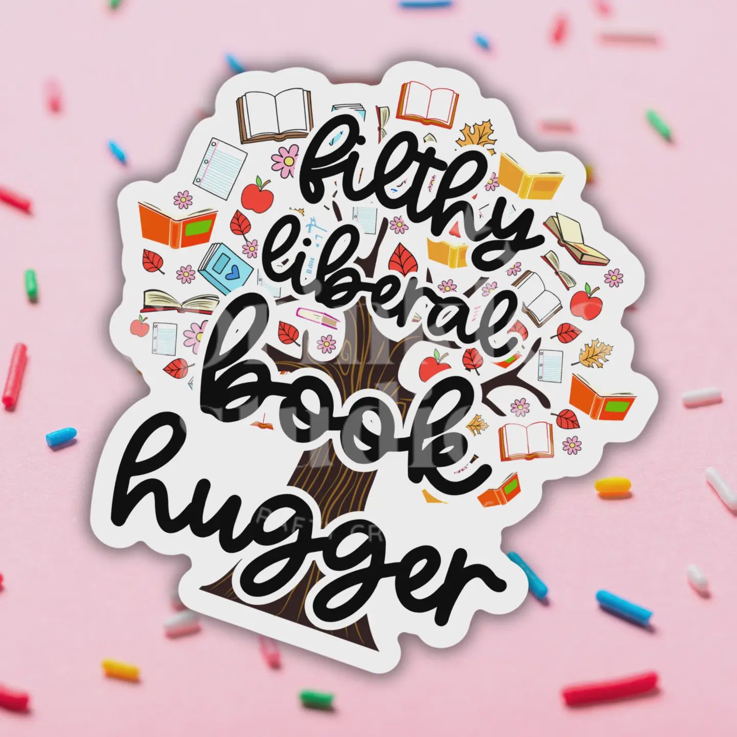 Filthy Liberal Book Hugger Vinyl Sticker