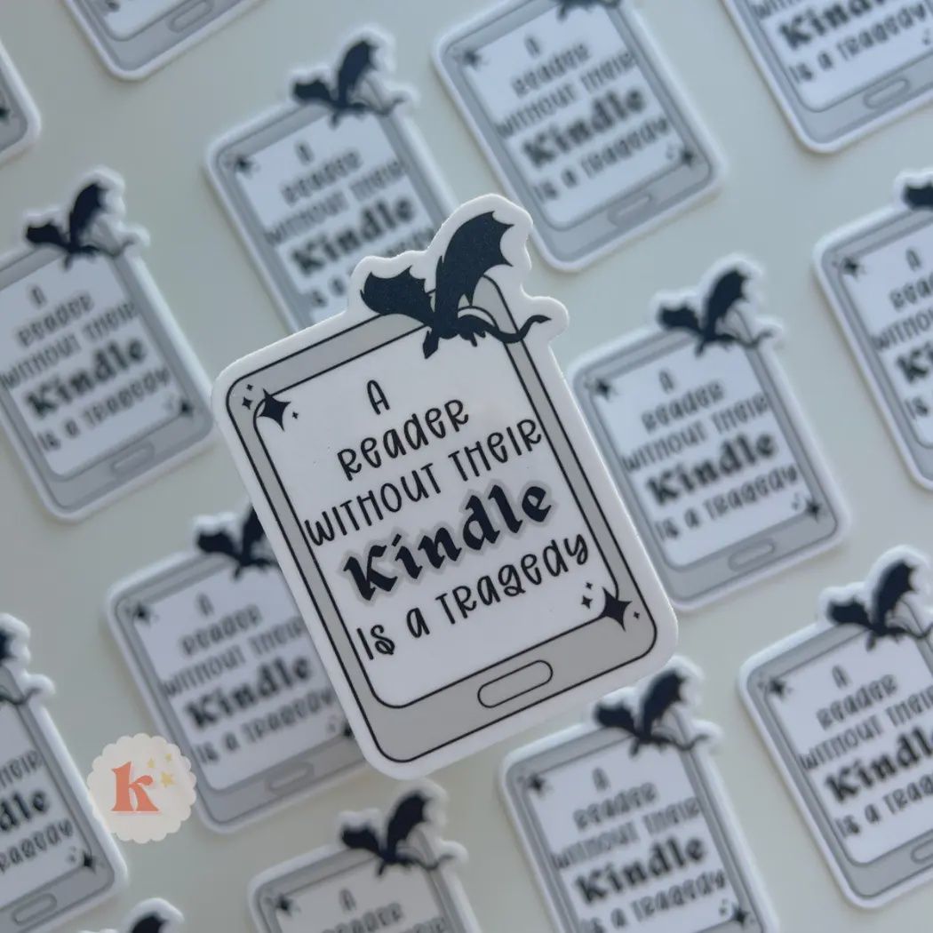 Book stickers | A Reader without their kindle is a tragedy