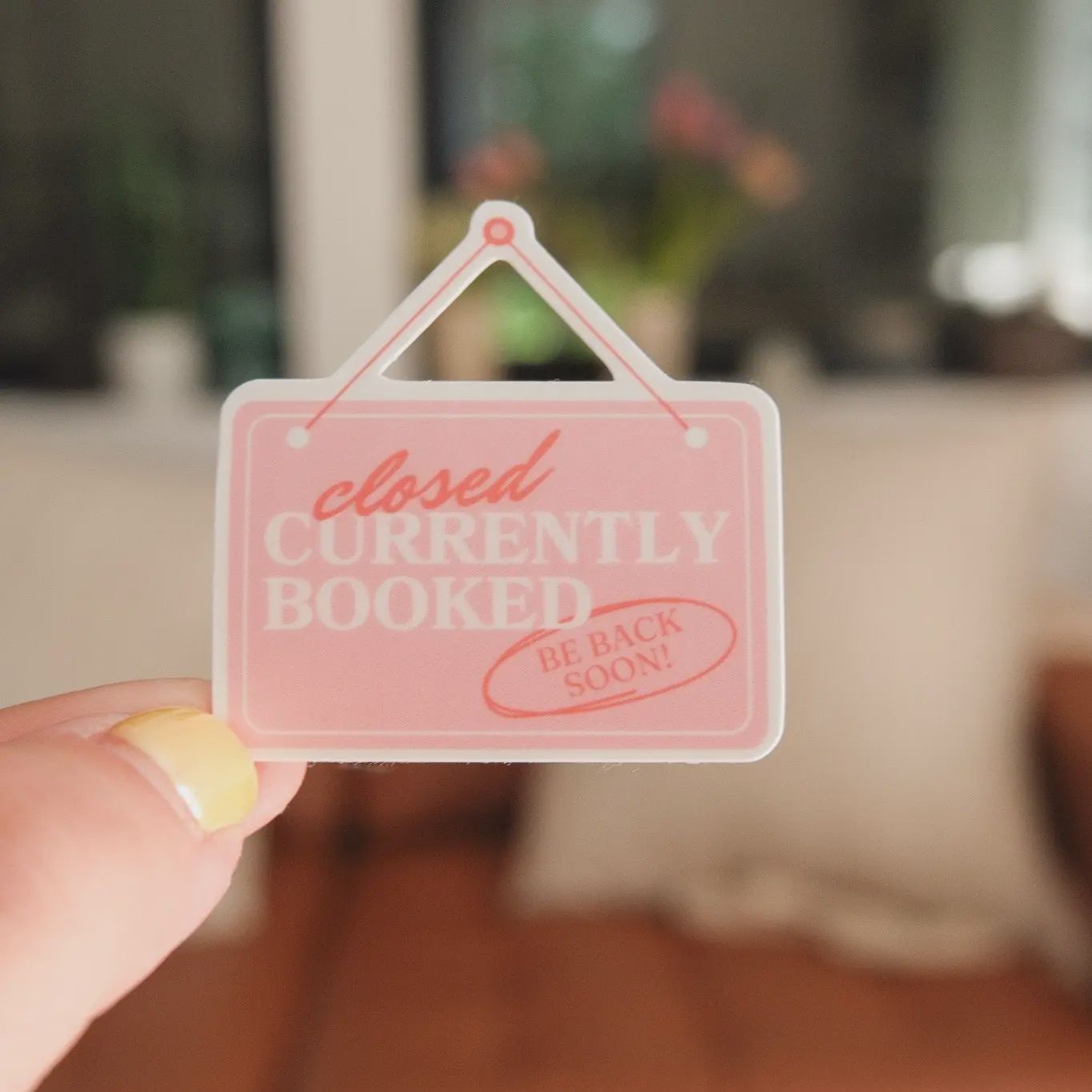 Closed Currently Booked Sticker