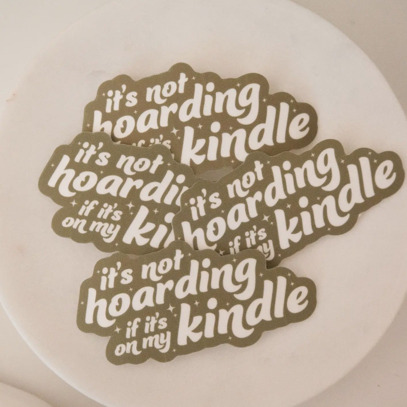 Its Not Hoarding on My Kindle Sticker