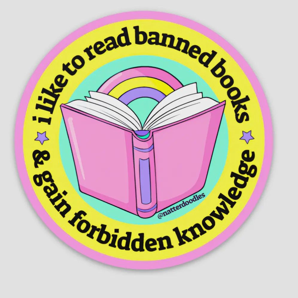 Read Banned Books, Gain Forbidden Knowledge Reading Sticker