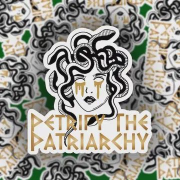 Petrify the Patriarchy Sticker