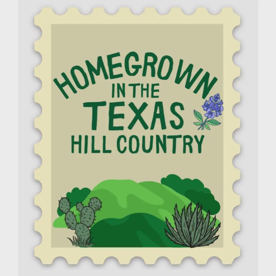 Homegrown in the Texas Hill Country Sticker