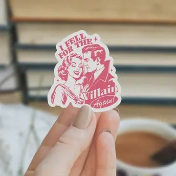 I Fell For The Villain Again Bookish Waterproof Sticker