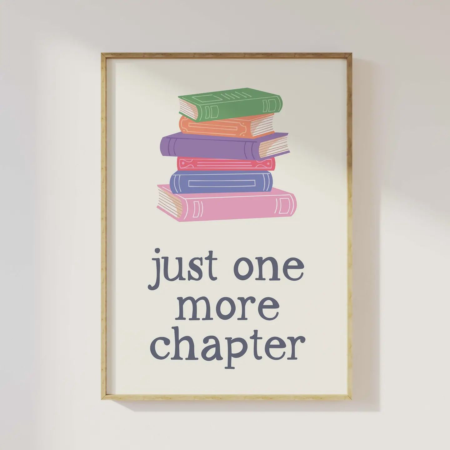 Just One More Chapter Print