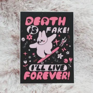 Death is Fake Sticker
