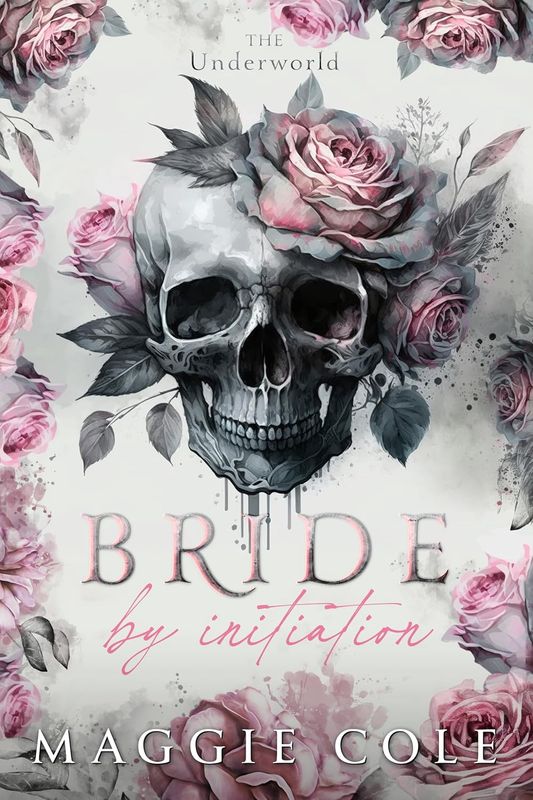 Bride by Initiation: An Secret Society Mafia Marriage Pact Romance