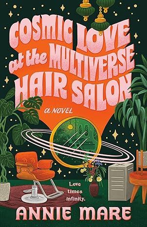 Cosmic Love at the Multiverse Hair Salon