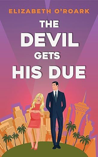 The Devil Gets His Due (Indie Cover) (Signed Edition)