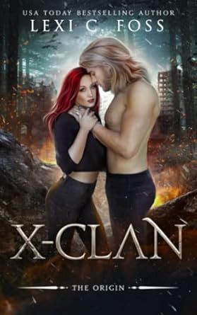 X-Clan The Origin (X-Clan Series)