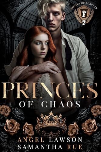 Princes of Chaos: Royals of Forsyth U