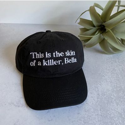 This is the skin of a killer, Bella, Twilight, Relaxed Fit Hat