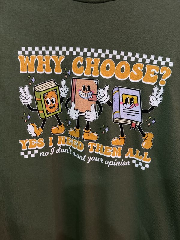 Why Choose Book Lover Shirt, Bookish Shirt, Bookworm Shirt