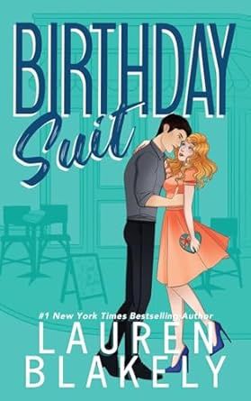 Birthday Suit (The Guys Who Got Away Book #1) (Signed Edition)