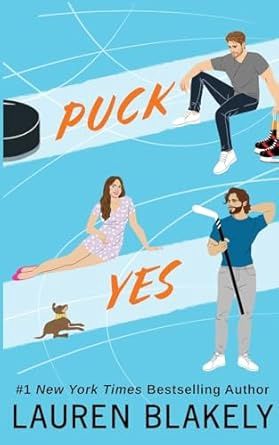 Puck Yes (My Hockey Romance Book #2) (Signed Edition)