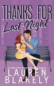Thanks For Last Night (The Guys Who Got Away Book #4) (Signed Edition)