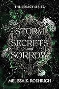 STORM OF SECRETS &amp; SORROW