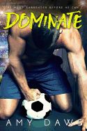Dominate (Harris Brothers #5) (Signed Edition)