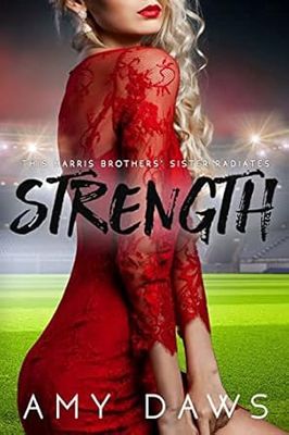 Strength (Harris Brothers Prequel) (Signed Edition)
