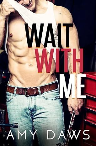 Wait With Me (Wait with Me #1) (Signed Edition)