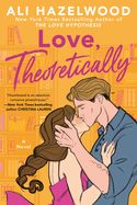 Love, Theoretically (Signed Edition) (To Be Signed 7/10/25)