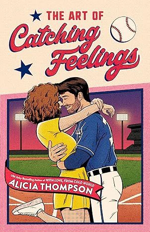 The Art of Catching Feelings (Signed Edition) (To Be Signed 7/10/25)