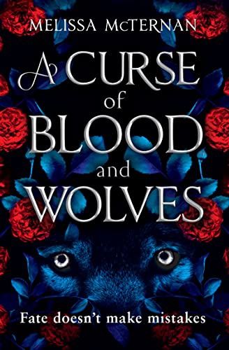 CURSE OF BLOOD &amp; WOLVES (BK 1)