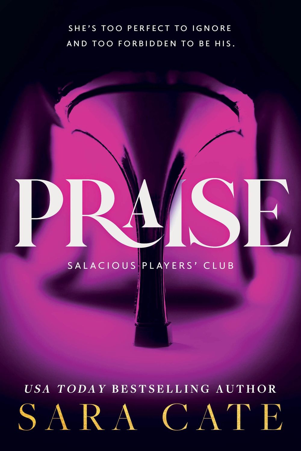 Praise (Salacious Players&#39; Club) (SIGNED EDITION)