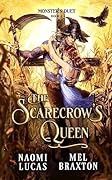 The Scarecrow’s Queen