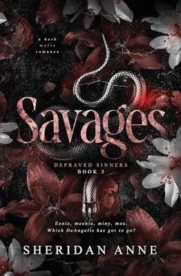 Savages (Depraved Sinners #3)