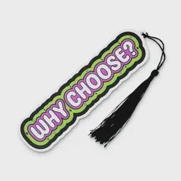 &quot;Why Choose&quot; Bookmark
