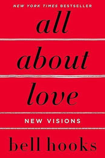 All about Love: New Visions