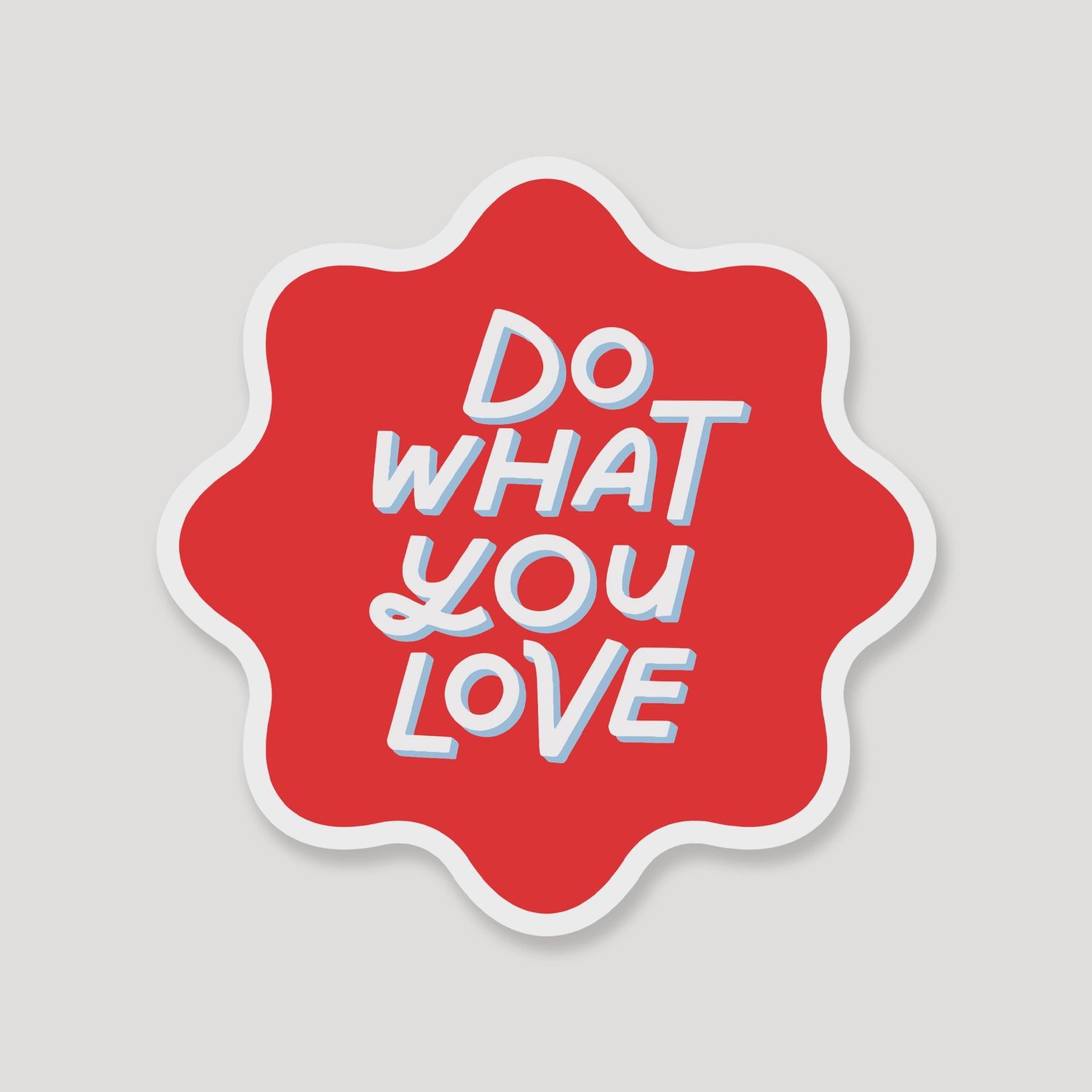 Do What You Love Sticker | Durable Stickers, Self-Love Quote