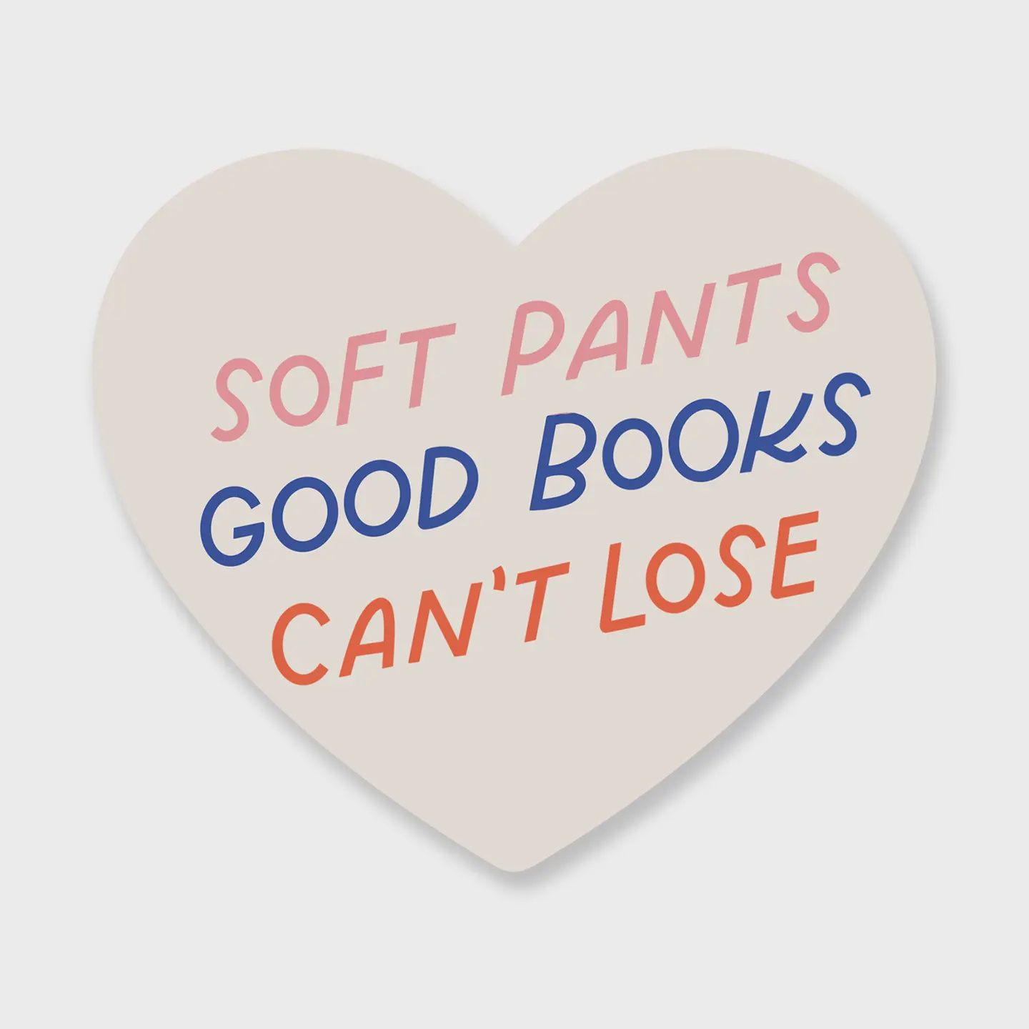 Soft Pants, Good Books, Can&#39;t Lose Sticker | Funny Stickers
