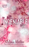 Undeniable  (Cloverleigh Farms Book #2) (Violet Crown Pre-Order)