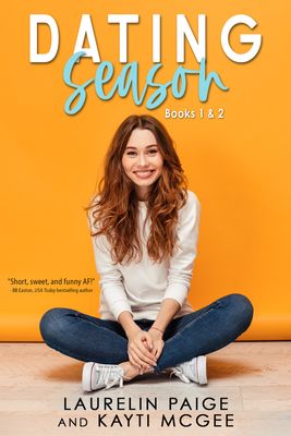 Dating Season Books 1 &amp; 2 (Violet Crown Pre-Order)