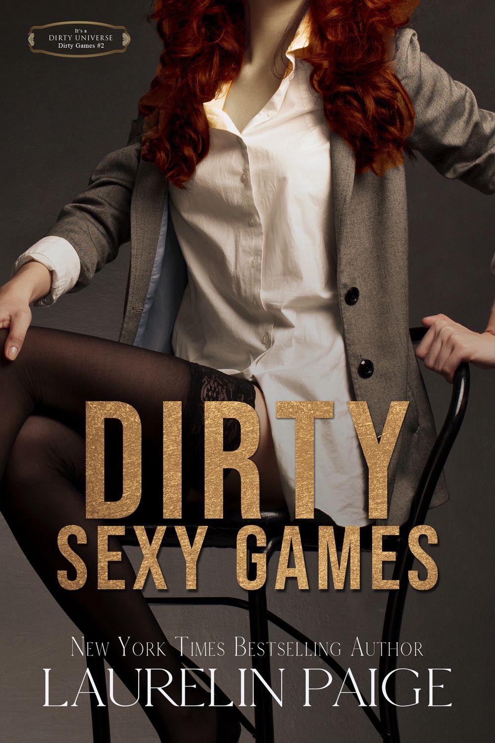 Dirty Sexy Games (Dirty Games Book 2) (Violet Crown Pre-Order)