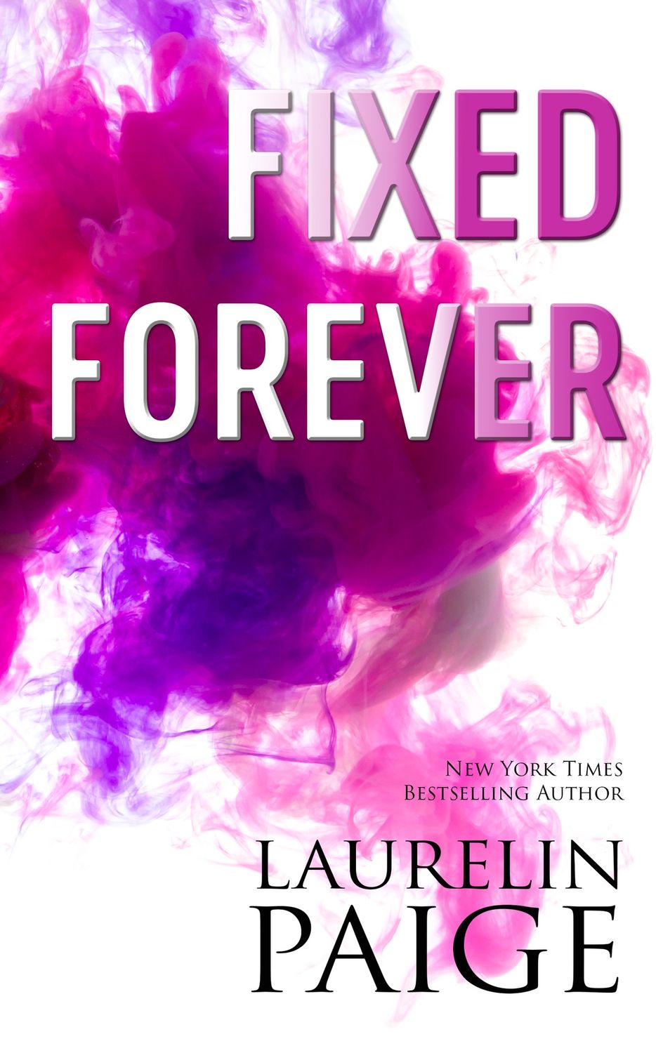 Fixed Forever Cover Out Edition (Violet Crown Pre-Order)