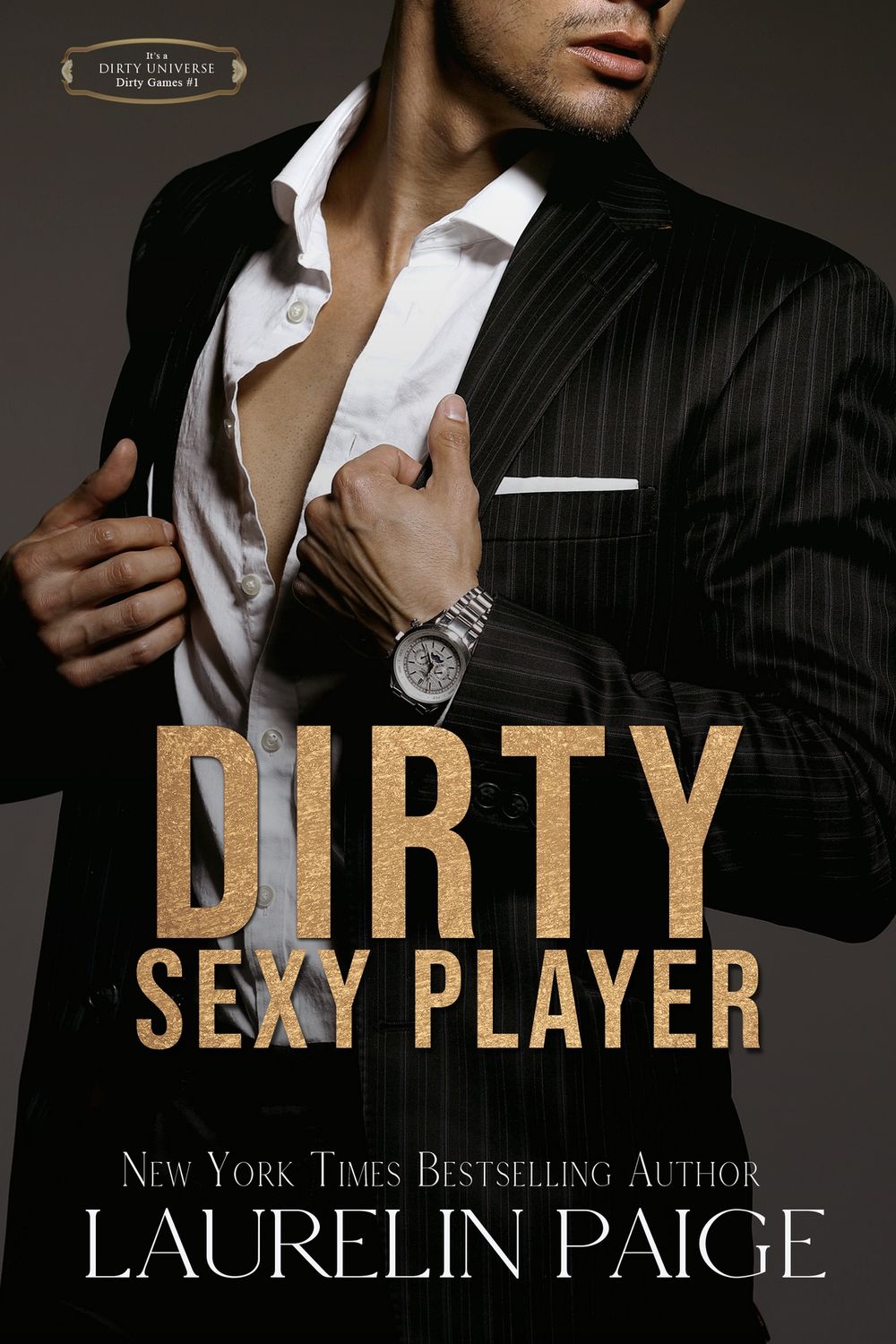 Dirty Sexy Player (Dirty Games Book 1) (Violet Crown Pre-Order)