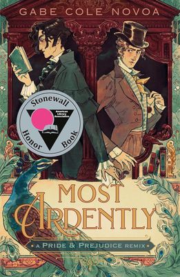 Most Ardently: A Pride &amp; Prejudice Remix (Remixed Classics Book 9) (Paperback)